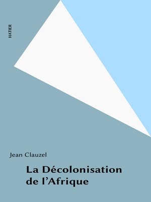 cover image of La Décolonisation de l'Afrique